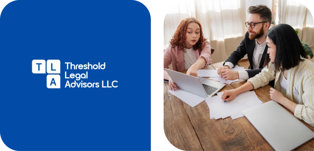 A split graphic featuring a blue logo for "Threshold Legal Advisors LLC" on the left and three people working together at a wooden table on the right.
